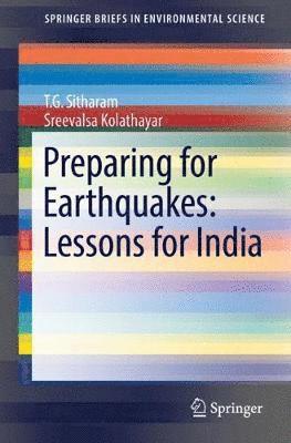 Preparing for Earthquakes: Lessons for India 1