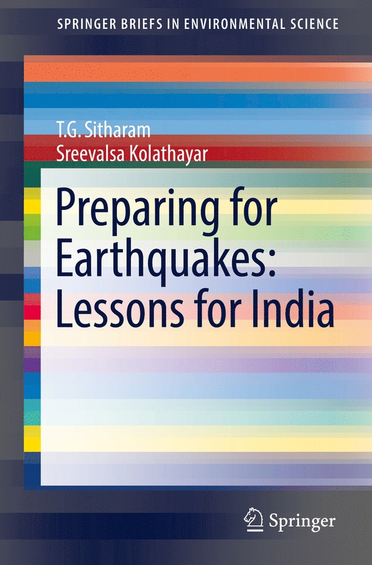 T. G. Sitharam, Sreevalsa Kolathayar - Preparing for Earthquakes: Lessons for India, Häftad