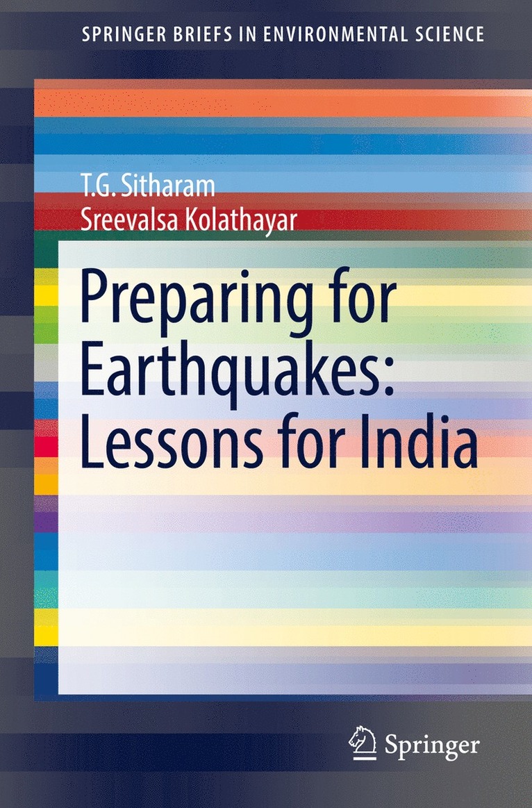 Preparing for Earthquakes: Lessons for India 1