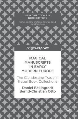 Magical Manuscripts in Early Modern Europe 1