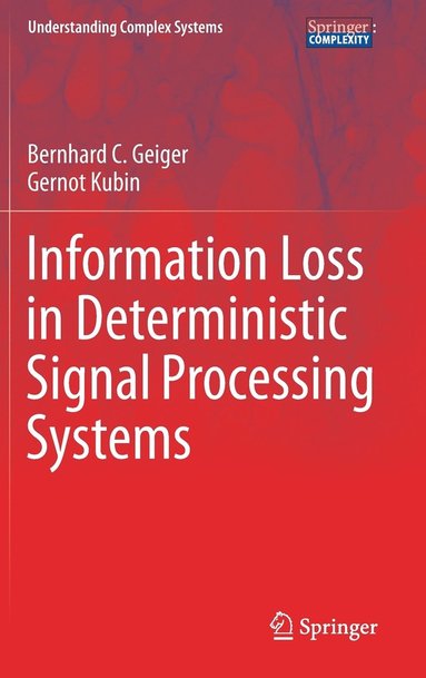 bokomslag Information Loss in Deterministic Signal Processing Systems