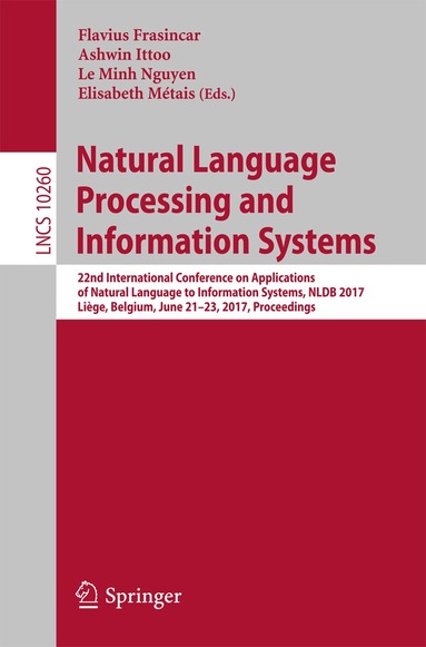 Flavius Frasincar, Ashwin Ittoo, Le Minh Nguyen, Elisabeth Métais - Natural Language Processing and Information Systems, Häftad