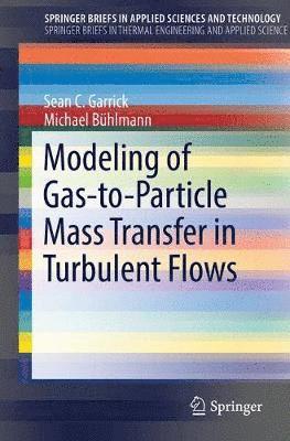 Modeling of Gas-to-Particle Mass Transfer in Turbulent Flows 1