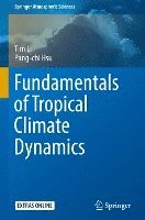 Fundamentals of Tropical Climate Dynamics 1