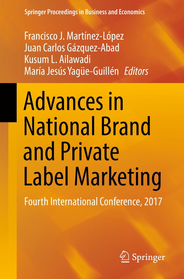 Francisco J. Martínez-López, Juan Carlos Gázquez-Abad, Kusum L. Ailawadi, María Jesús Yagüe-Guillén - Advances in National Brand and Private Label Marketing, Häftad