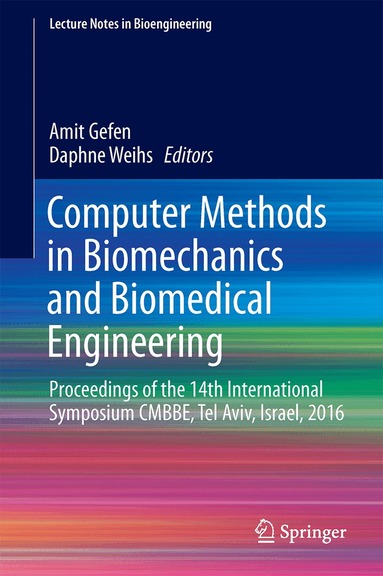 Amit Gefen, Daphne Weihs - Computer Methods in Biomechanics and Biomedical Engineering, Inbunden