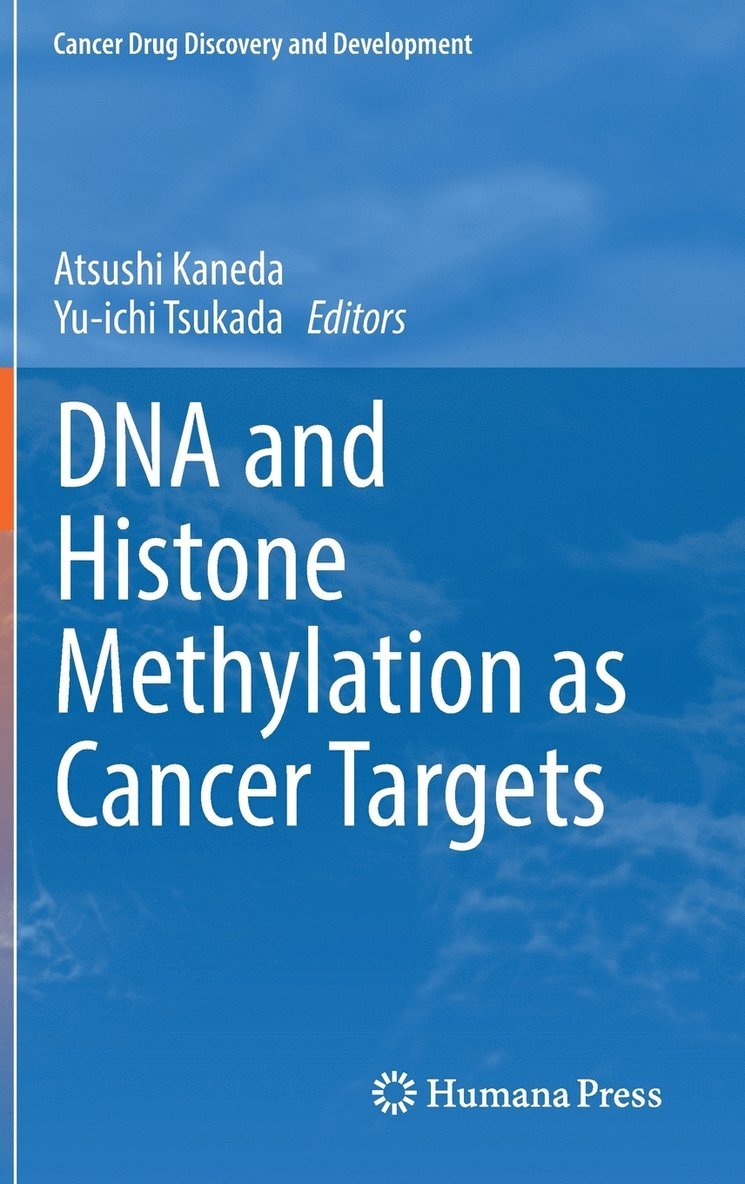 DNA and Histone Methylation as Cancer Targets 1