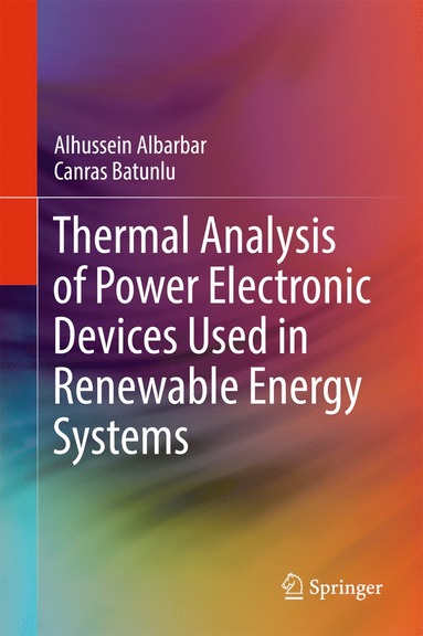 bokomslag Thermal Analysis of Power Electronic Devices Used in Renewable Energy Systems