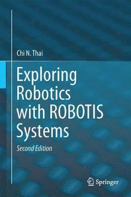 Exploring Robotics with ROBOTIS Systems 1