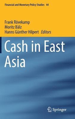 Cash in East Asia 1
