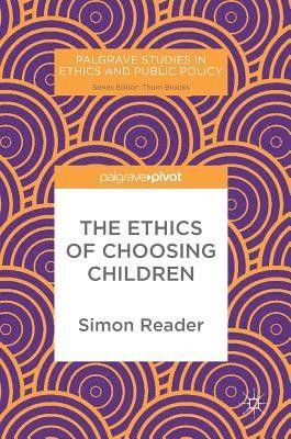 bokomslag The Ethics of Choosing Children