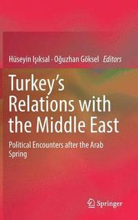 bokomslag Turkey's Relations with the Middle East