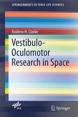 Vestibulo-Oculomotor Research in Space 1