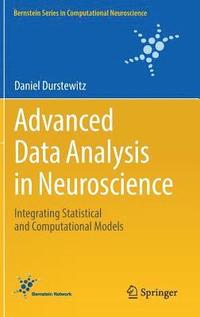 bokomslag Advanced Data Analysis in Neuroscience