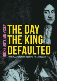 bokomslag The Day the King Defaulted