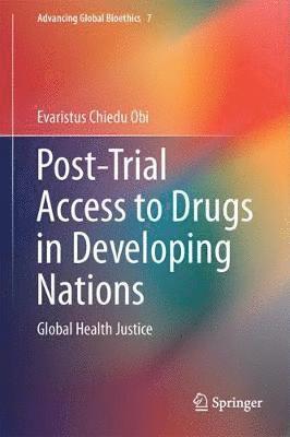 bokomslag Post-Trial Access to Drugs in Developing Nations