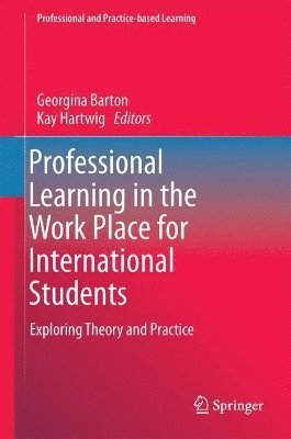 bokomslag Professional Learning in the Work Place for International Students