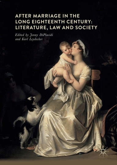 Jenny DiPlacidi, Karl Leydecker - After Marriage in the Long Eighteenth Century, Inbunden