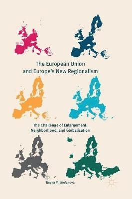 bokomslag European Union and Europe's New Regionalism
