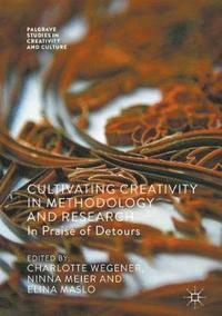 bokomslag Cultivating Creativity in Methodology and Research