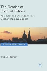 bokomslag The Gender of Informal Politics