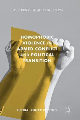 bokomslag Homophobic Violence in Armed Conflict and Political Transition