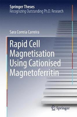 bokomslag Rapid Cell Magnetisation Using Cationised Magnetoferritin