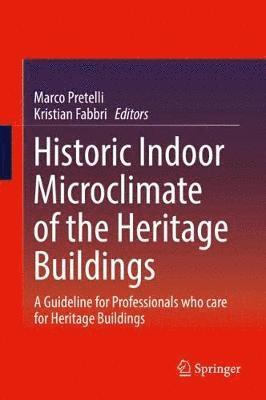 Historic Indoor Microclimate of the Heritage Buildings 1