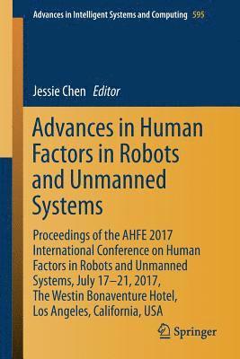 Advances in Human Factors in Robots and Unmanned Systems 1