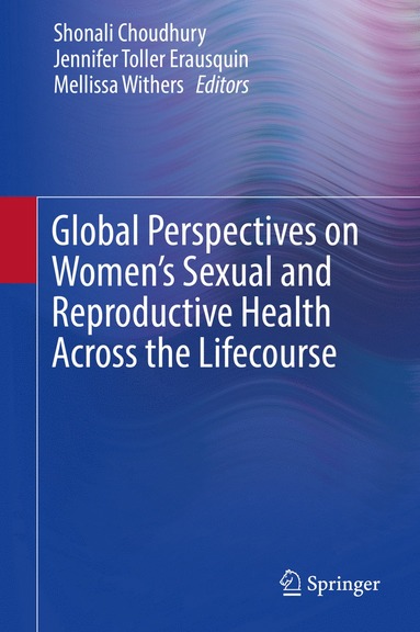 bokomslag Global Perspectives on Women's Sexual and Reproductive Health Across the Lifecourse