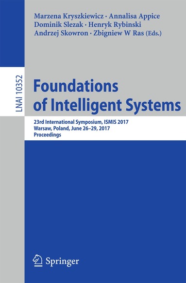 Marzena Kryszkiewicz, Annalisa Appice, Dominik Ślęzak, Henryk Rybinski, Andrzej Skowron, Zbigniew W. Raś - Foundations of Intelligent Systems, Häftad