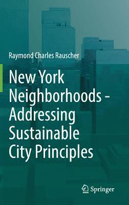 New York Neighborhoods - Addressing Sustainable City Principles