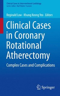 bokomslag Clinical Cases in Coronary Rotational Atherectomy