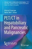 PET/CT in Hepatobiliary and Pancreatic Malignancies