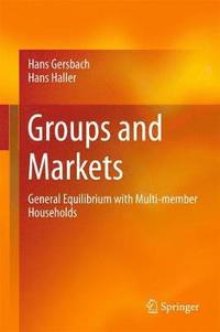 bokomslag Groups and Markets