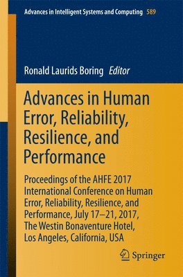 bokomslag Advances in Human Error, Reliability, Resilience, and Performance