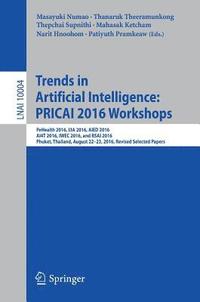 bokomslag Trends in Artificial Intelligence: PRICAI 2016 Workshops