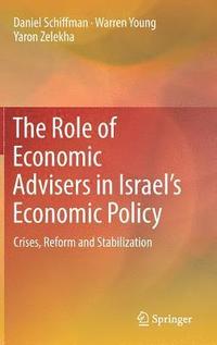 bokomslag The Role of Economic Advisers in Israel's Economic Policy