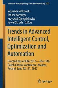 bokomslag Trends in Advanced Intelligent Control, Optimization and Automation