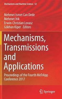 bokomslag Mechanisms, Transmissions and Applications