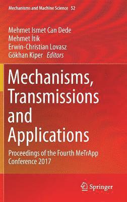 Mehmet Ismet Can Dede, Mehmet İtik, Erwin-Christian Lovasz, Gökhan Kiper, Mehmet &#304;tik, Mehmet Itik, Mehmet ¿Tik - Mechanisms, Transmissions and Applications, Inbunden