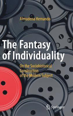 The Fantasy of Individuality 1