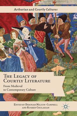 bokomslag The Legacy of Courtly Literature