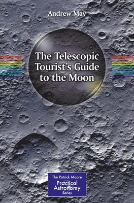 Telescopic Tourist's Guide to the Moon