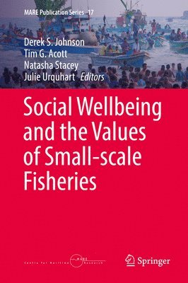 bokomslag Social Wellbeing and the Values of Small-scale Fisheries