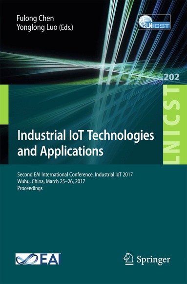 Fulong Chen, Yonglong Luo - Industrial IoT Technologies and Applications, Häftad