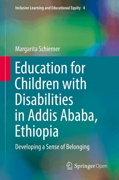 Margarita Schiemer - Education for Children with Disabilities in Addis Ababa, Ethiopia, Inbunden