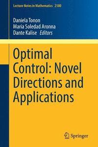 bokomslag Optimal Control: Novel Directions and Applications