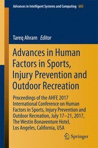 bokomslag Advances in Human Factors in Sports, Injury Prevention and Outdoor Recreation