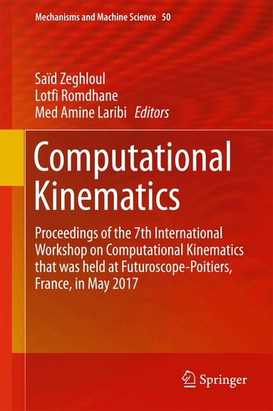 Saïd Zeghloul, Lotfi Romdhane, Med Amine Laribi - Computational Kinematics, Inbunden
